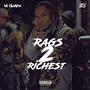 Rags 2 Richest (Explicit)