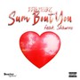 Sum Bout You (Explicit)