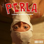 Perla (Explicit)