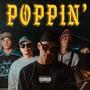 Poppin' (feat. Diego Mareal) [Explicit]