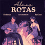 Almas Rotas (Live Session) [Explicit]