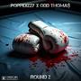 Round 2 (feat. ODD Thoma$) [Explicit]