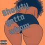 Shawty gotta wham (feat. Lildave21) [Explicit]