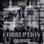 Corruption (Explicit)