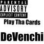 Play Tha Cards (Explicit)