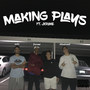 Making Plays (Explicit)