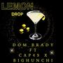 Lemon Drop (feat. Cap4s & Big Hunchi) [Explicit]