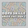 Break the Loop 2