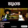 BYOB (feat. Tbeezy, Rell & Sheed) [Explicit]