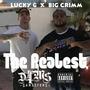 The Realest (feat. Big Crimm & Lucky G) [Explicit]