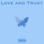 Love and Trust (Explicit)