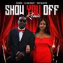 Show You Off (feat. Dj Luke Nasty & Trez Falsetto) [Explicit]