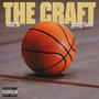 The Craft (feat. Yung Fl0w) [Explicit]