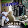 Trap House Dreams (Explicit)