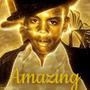 Amazing (feat. B Dog) [Explicit]