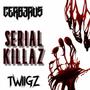 SERIAL KILLAZ