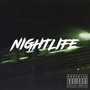 Nightlife (Explicit)