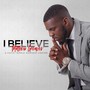 I Believe (feat. Juanita M. Guinyard & Kyle Francis)