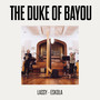 The Duke of Bayou