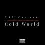 Cold World (Explicit)