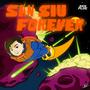 SAN SIU FOREVER (Explicit)