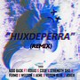 HIJXDEPERRA (Remix)