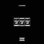 777 (Remixes) [Explicit]