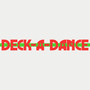 Deck-A-Dance