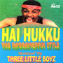 Hai Hukku (The Raggamuffin Style)