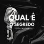 Qual É o Segredo