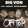 Off Top (feat. D-Lo, Husalah, & Mayne Mannish) - Single [Explicit]