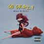 Go Crazy (Explicit)