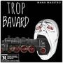 Trop bavard (Explicit)