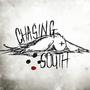 Chasing South (Explicit)