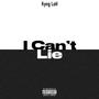 I Cant Lie (Explicit)