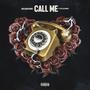 Call Me (feat. Ace Alexander) [Explicit]