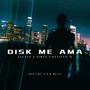 Disk Me Ama