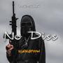 No Diss (Explicit)