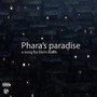 Phara's Paradise (Explicit)