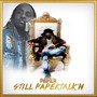 Still Papertalk'n (Explicit)