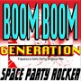 Boom Boom Generation (Paparazzi Girls Party Original Mix)