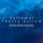 Sollamal Thottu Sellum (feat. Keerthivasan) [Explicit]