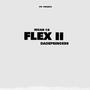 FLEX2 (feat. Dadeprincess) [Explicit]