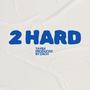 2 Hard (Explicit)