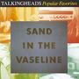 Popular Favorites 1976 - 1992 / Sand in the Vaseline (Explicit)