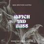 Rauch und Bass
