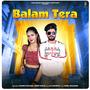 Balam Tera (feat. Annu Malik)