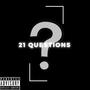 21 Questions (Explicit)