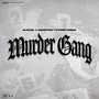 Murder Gang (Explicit)