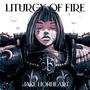 Liturgy Of Fire